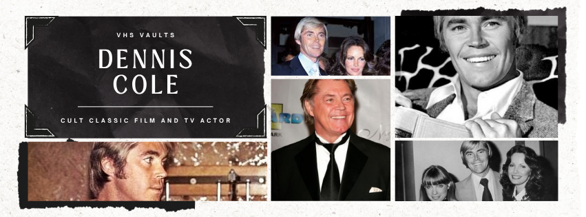Dennis Cole: Cult Classic Film and TV Actor Behind Fatal Encounter